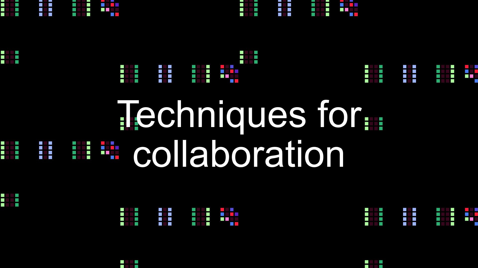 Slide from a presentation "Techniques for collaboration"